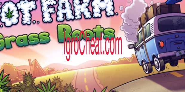 Pot Farm: Grass Roots Читы
