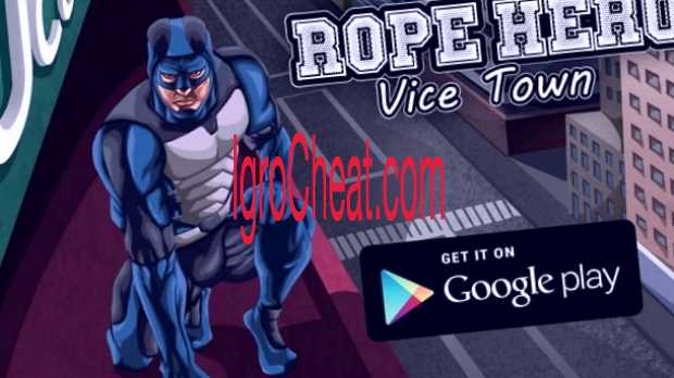 Rope Hero: Vice Town Читы
