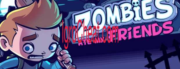 Zombies Ate My Friends Читы